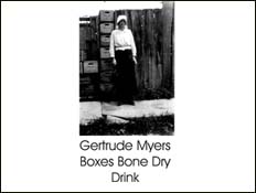 Gertrude Myers - Boxes Bone Dry Drink